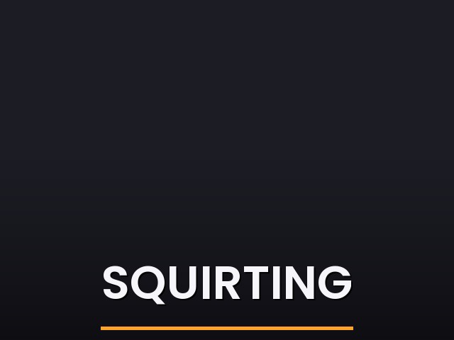 Squirting