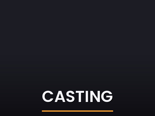 Casting